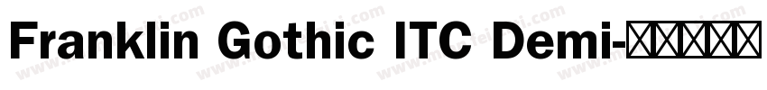 Franklin Gothic ITC Demi字体转换